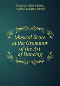 Musical Score of the Grammar of the Art of Dancing