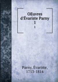 OEuvres d`variste Parny. 1
