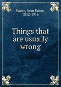 Things that are usually wrong