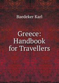 Greece: Handbook for Travellers