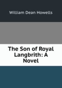 The Son of Royal Langbrith: A Novel