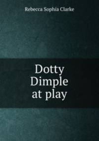 Dotty Dimple at play