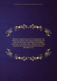Statuts et reglemens pour la Communaute