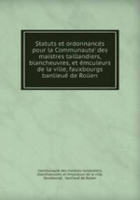 Statuts et ordonnances pour la Communaute