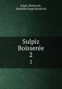Sulpiz Boissere. 2