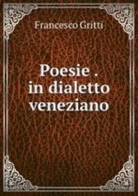 Poesie . in dialetto veneziano