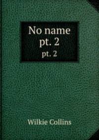 No name. pt. 2