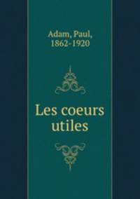 Les coeurs utiles