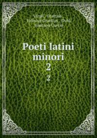 Poeti latini minori. 2