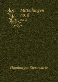 Mitteilungen. no. 8
