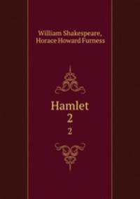 Hamlet. 2
