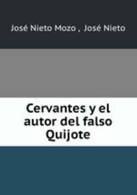 Cervantes y el autor del falso Quijote