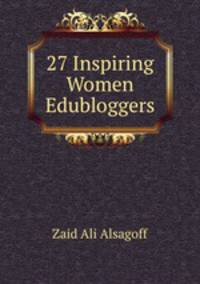 27 Inspiring Women Edubloggers