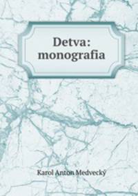 Detva: monografia