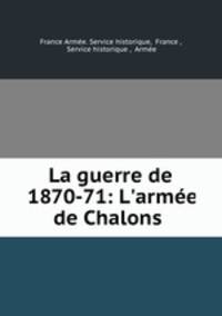 La guerre de 1870-71: L