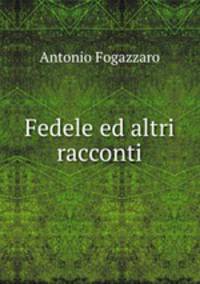 Fedele ed altri racconti
