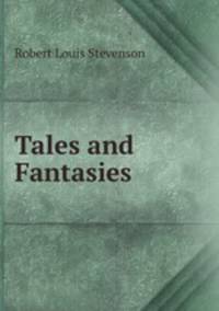 Tales and Fantasies