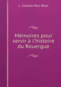 Memoires pour servir a l