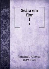 Sera em flor. 1