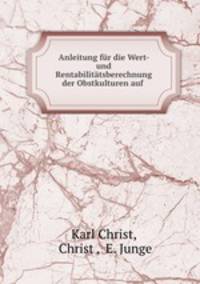 Anleitung fur die Wert- und Rentabilitatsberechnung der Obstkulturen auf .