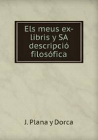 Els meus ex-libris y SA descripcio filosofica.