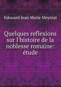 Quelques reflexions sur l