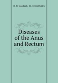 Diseases of the Anus and Rectum