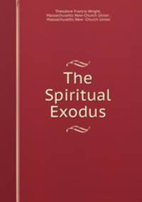 The Spiritual Exodus