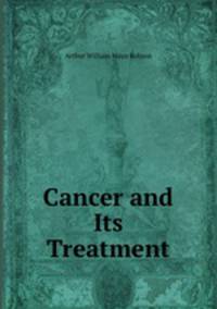Cancer and Its Treatment