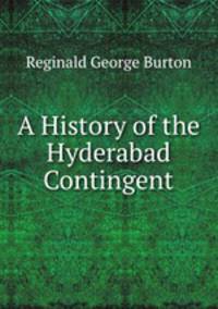 A History of the Hyderabad Contingent