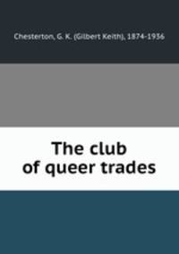 The club of queer trades