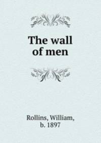 The wall of men
