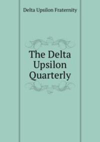The Delta Upsilon Quarterly