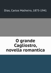 O grande Cagliostro, novella romantica