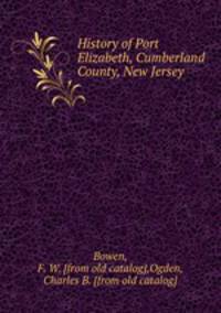 History of Port Elizabeth, Cumberland County, New Jersey