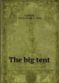 The big tent