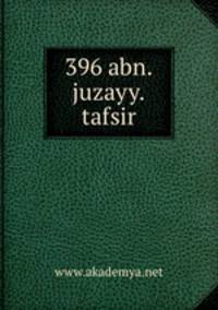 396 abn.juzayy.tafsir