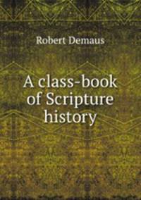 A class-book of Scripture history