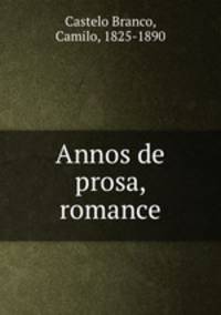 Annos de prosa, romance