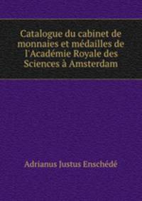 Catalogue du cabinet de monnaies et medailles de l