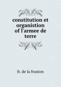 constitution et organistion of l