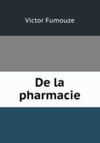 De la pharmacie