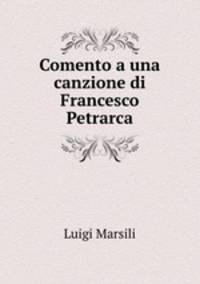Comento a una canzione di Francesco Petrarca