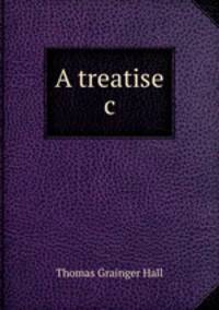 A treatise &c