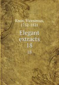 Elegant extracts. 18