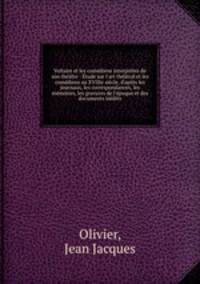 Voltaire et les comediens interpretes de son theatre : Etude sur l