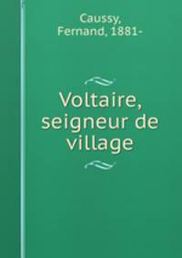 Voltaire, seigneur de village