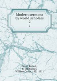 Modern sermons by world scholars. 2
