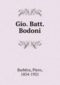 Gio. Batt. Bodoni