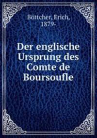 Der englische Ursprung des Comte de Boursoufle